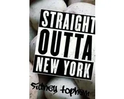 Straight Outta New York