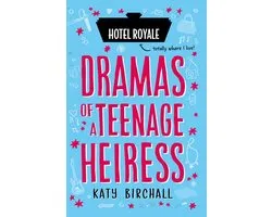 Dramas of a Teenage Heiress