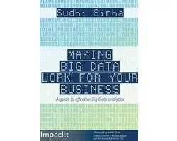 Making Big Data Work for Your Business