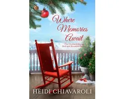 The Orchard House Bed and Breakfast Series 4 - Where Memories Await