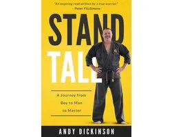 Stand Tall: A Journey From Boy to Man to Master
