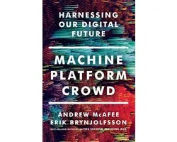 Machine, Platform, Crowd