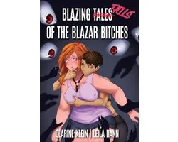 Blazing Tales of the Blazar Bitches
