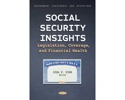 Government Procedures and Operations- Social Security Insights: Legislation, Coverage, and Financial Health