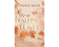 Lovely Fall 1 - Falling Leaves: Zusammen geträumt