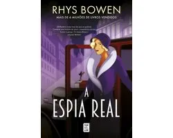 Her Royal Spyness 1 - A Espia Real (Her Royal Spyness 1)