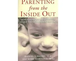 Parenting From The Inside Out