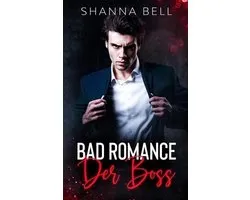 Bad Romance-Reihe- Bad Romance - Der Boss