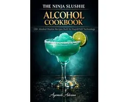 Ninja Slushie Alcohol Cookbook