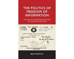 The politics of freedom of information