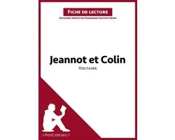 Fiche de lecture - Jeannot et Colin de Voltaire (Fiche de lecture)