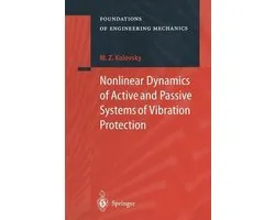 Nonlinear Dynamics of Active and Passive Systems of Vibration Protection