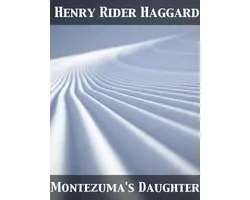 Montezuma's Daughter
