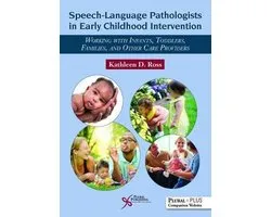 Speech-Language Pathologists in Early Childhood Intervention