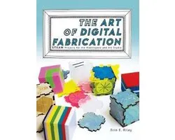 The Art of Digital Fabrication