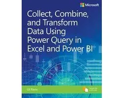 Business Skills - Collect, Combine, and Transform Data Using Power Query in Excel and Power BI