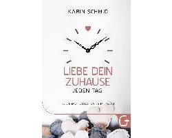Liebe dein Zuhause jeden Tag
