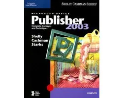 Microsoft Office Publisher 2003: Complete Concepts and Techniques