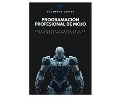 Colección de Lenguajes de Próxima Generación- Programación profesional de Mojo