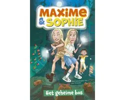 Maxime & Sophie - Het geheime bos