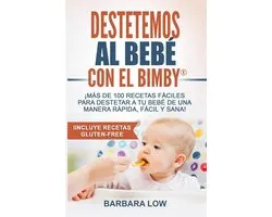 Destetemos Al Bebé Con El Bimby®