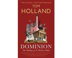Dominion: the making of the western mind