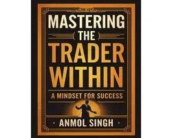 Mastering The Trader Within