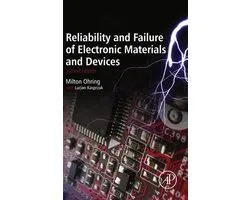 Reliability and Failure of Electronic Materials and Devices