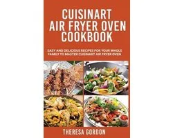 Cuisinart Air Fryer Oven Cookbook