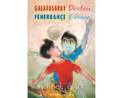 Galatasaray Destan   Fenerbahçe Efsane