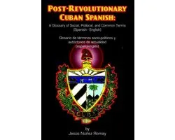 Post-Revolutionary Cuban Spanish