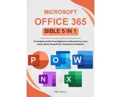 Microsoft Office 365 Bible 5 in 1