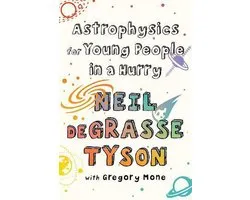 Astrophysics for Young People in a Hurry