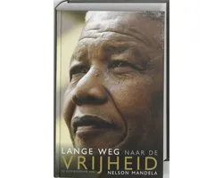 De Autobiografie Van Nelson Mandela