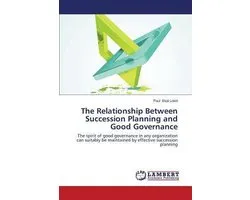 The Relationship Between Succession Planning and Good Governance