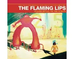 Yoshimi Battles The Pink Robots