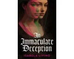 An Immaculate Deception