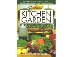 Sproutmans Kitchen Garden Cookbook