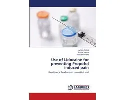 Use of Lidocaine for preventing Propofol induced pain