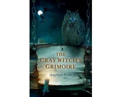 The Gray Witch's Grimoire