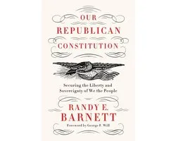 Our Republican Constitution