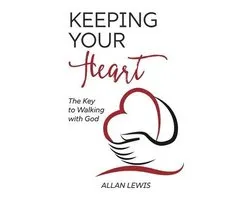 Keeping Your Heart