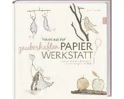 Neues aus der zauberhaften Papier-Werkstatt