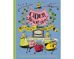 Cider Revolution!: Your DIY Guide to Cider & Pet-Nat