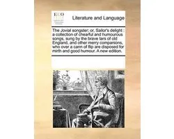 The Jovial Songster; Or, Sailor's Delight