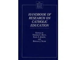 The Greenwood Educators' Reference Collection- Handbook of Research on Catholic Education
