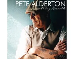 Pete Alderton - Something Smooth (LP)