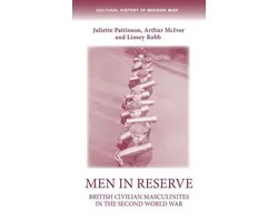 Cultural History of Modern War - Men in reserve