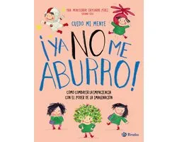 Castellano - A PARTIR DE 3 AÑOS - LIBROS DIDÁCTICOS - Libros de emociones - Cuido mi mente. ¡Ya no me aburro!