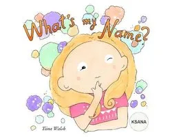 What's My Name? KSANA